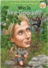 Who is Jane Goodall ? / by Roberta Edwards ; illustrated by John O'Brien.