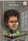 Who was Marie Curie ? / by Megan Stine ; illustrated by Ted Hammond.